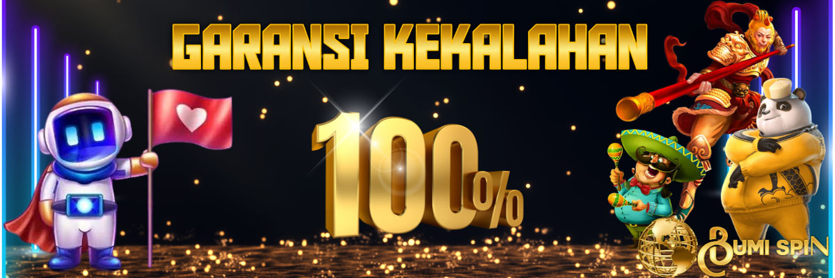 GARANSI KEKALAHAN 100%